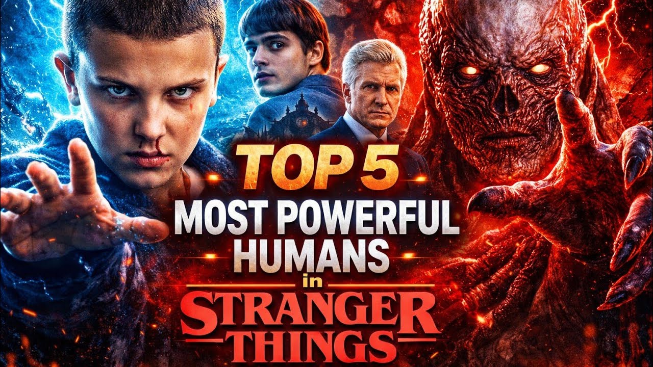 Who's really the most powerful human in stranger things? //top 5 powerful human in stranger things