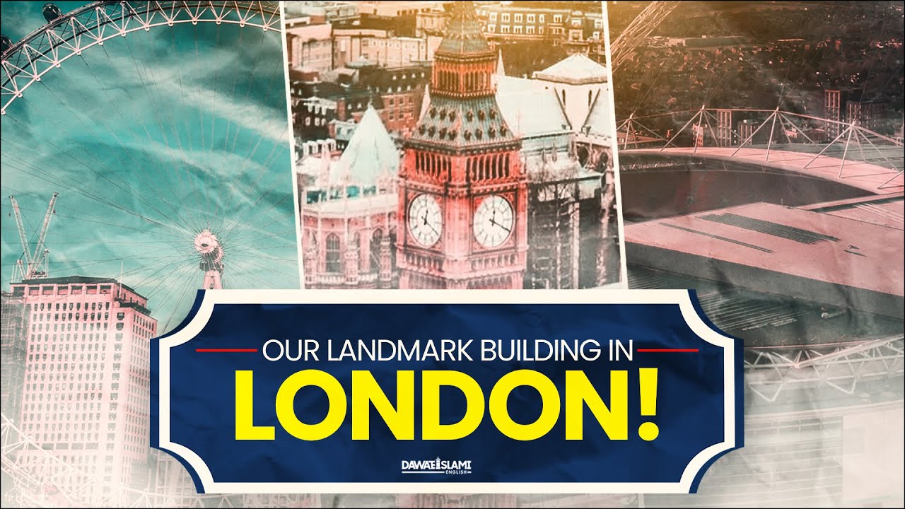 A landmark building of Dawateislami in London | Wembley Project