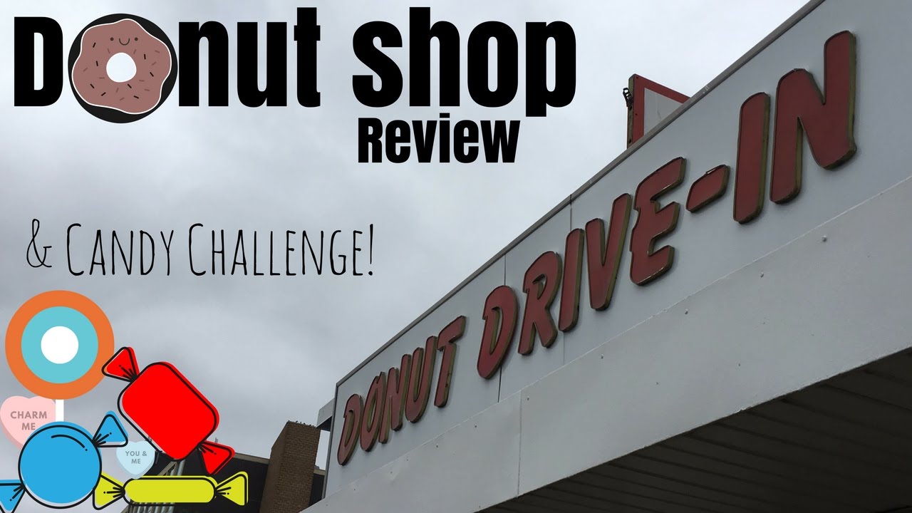 Donut Shop Review & a Candy Challenge!