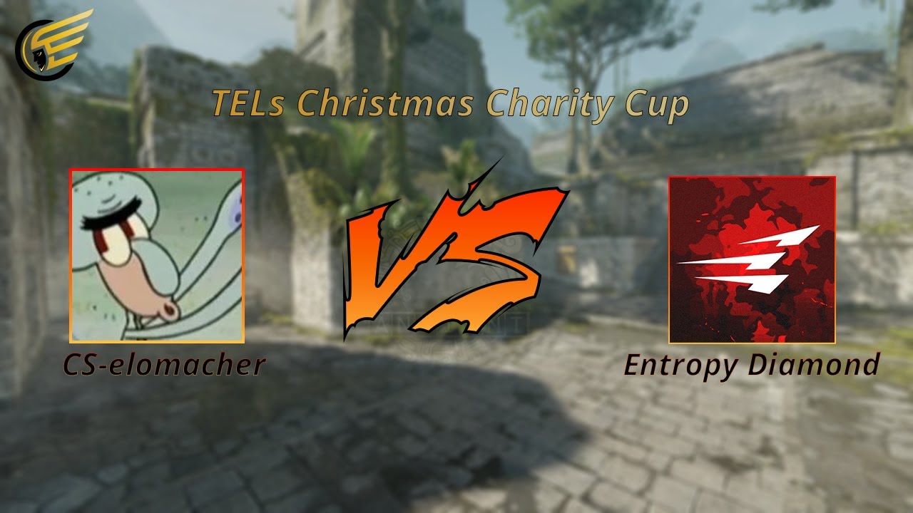 [TELs] Christmas Charity Cup: CS2-elomacher vs Entropy Diamond