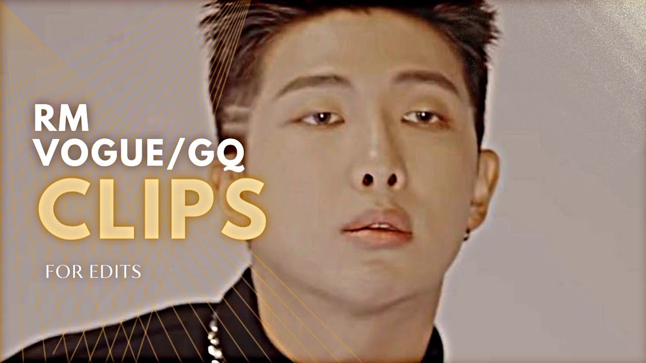 Namjoon Vogue/GQ Clips for edits (HD)