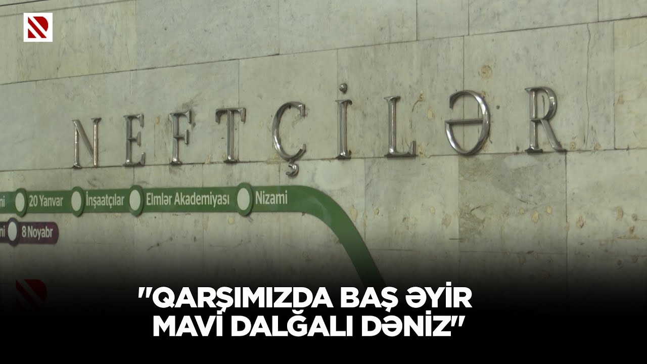 Neftçilər metrostansiyasından xüsusi reportaj