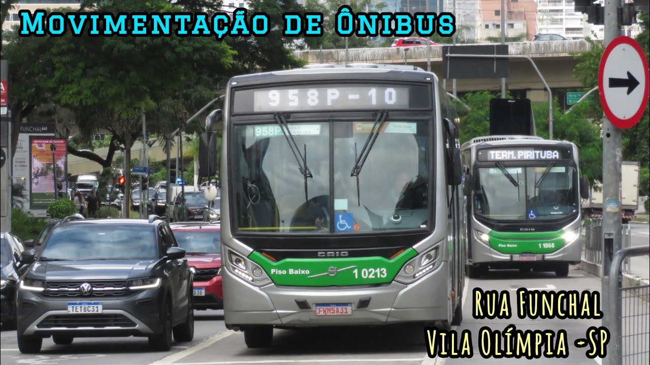 MOVIMENTAÇÃO DE ÔNIBUS  (RUA FUNCHAL - VILA OLÍMPIA - SP)