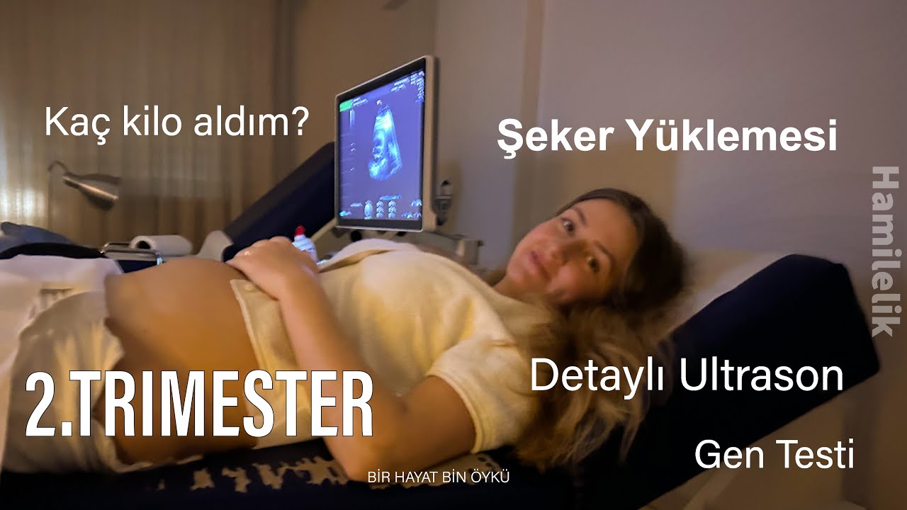 2.trimester | gen testi | seker yuklemesi | detayli ultrason