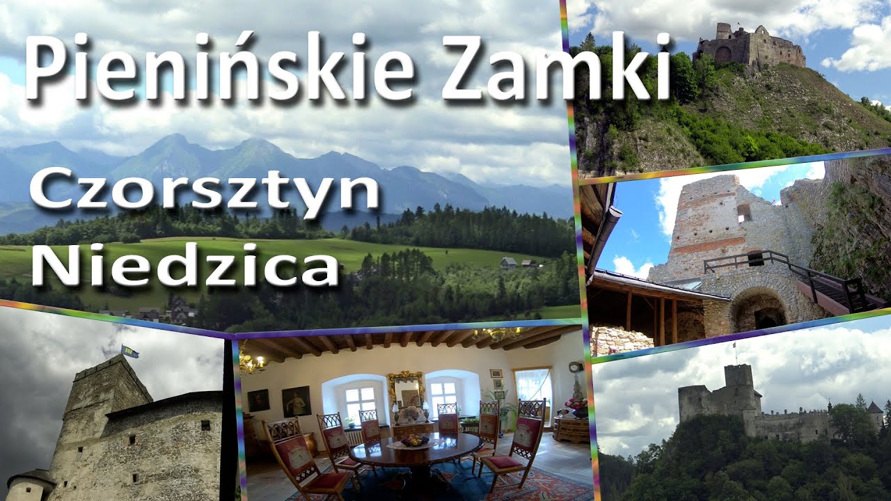 Zamki w Czorsztynie i Niedzicy w jeden dzień / przeprawa przez J. Czorsztyńskie / inne atrakcje