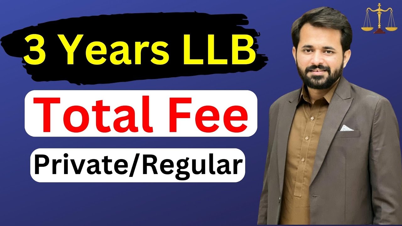 LLB Fee Structure in Pakistan | 3 Years LLB in Pakistan | 3 Year LLB Admission 2023