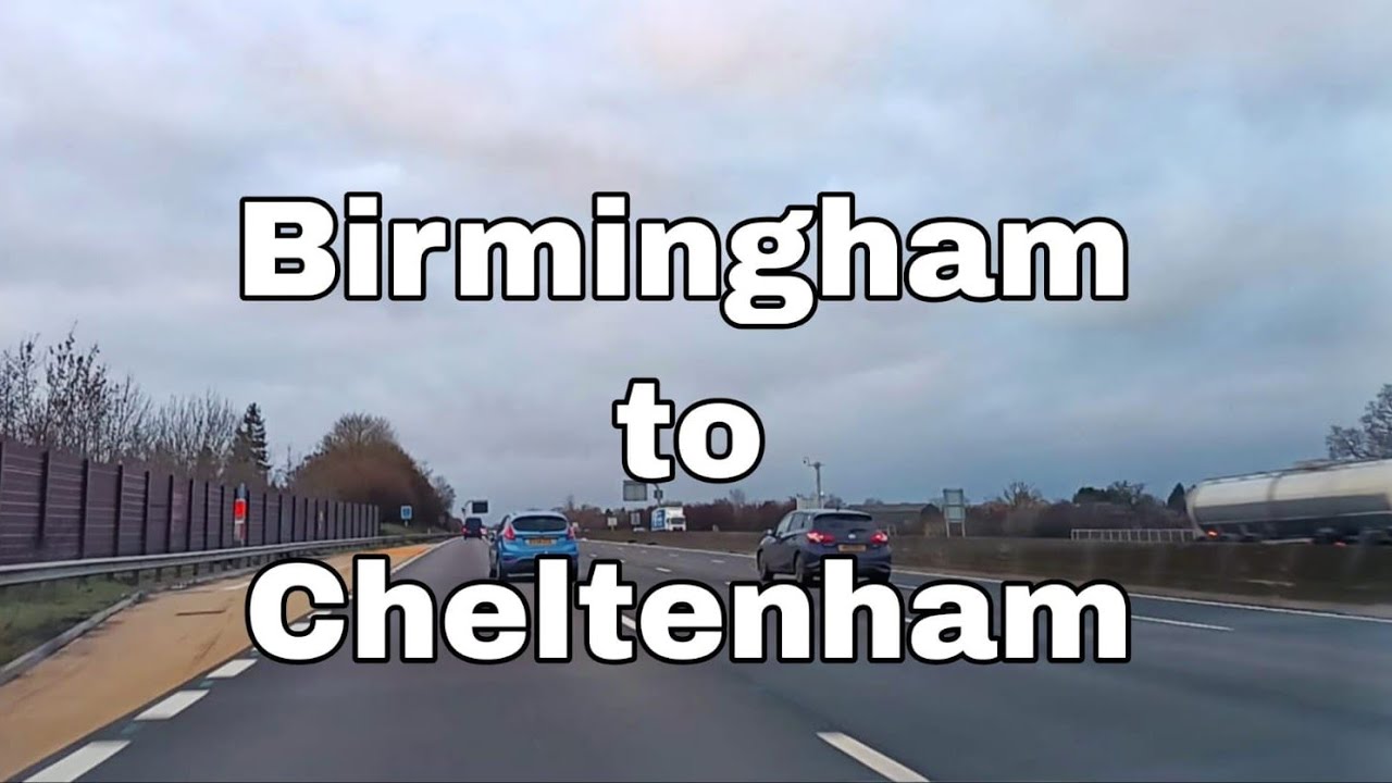 Driving From Birmingham UK to  Cheltenham. Cheltenham Racecourse. Car Journey Dash Cam POV.