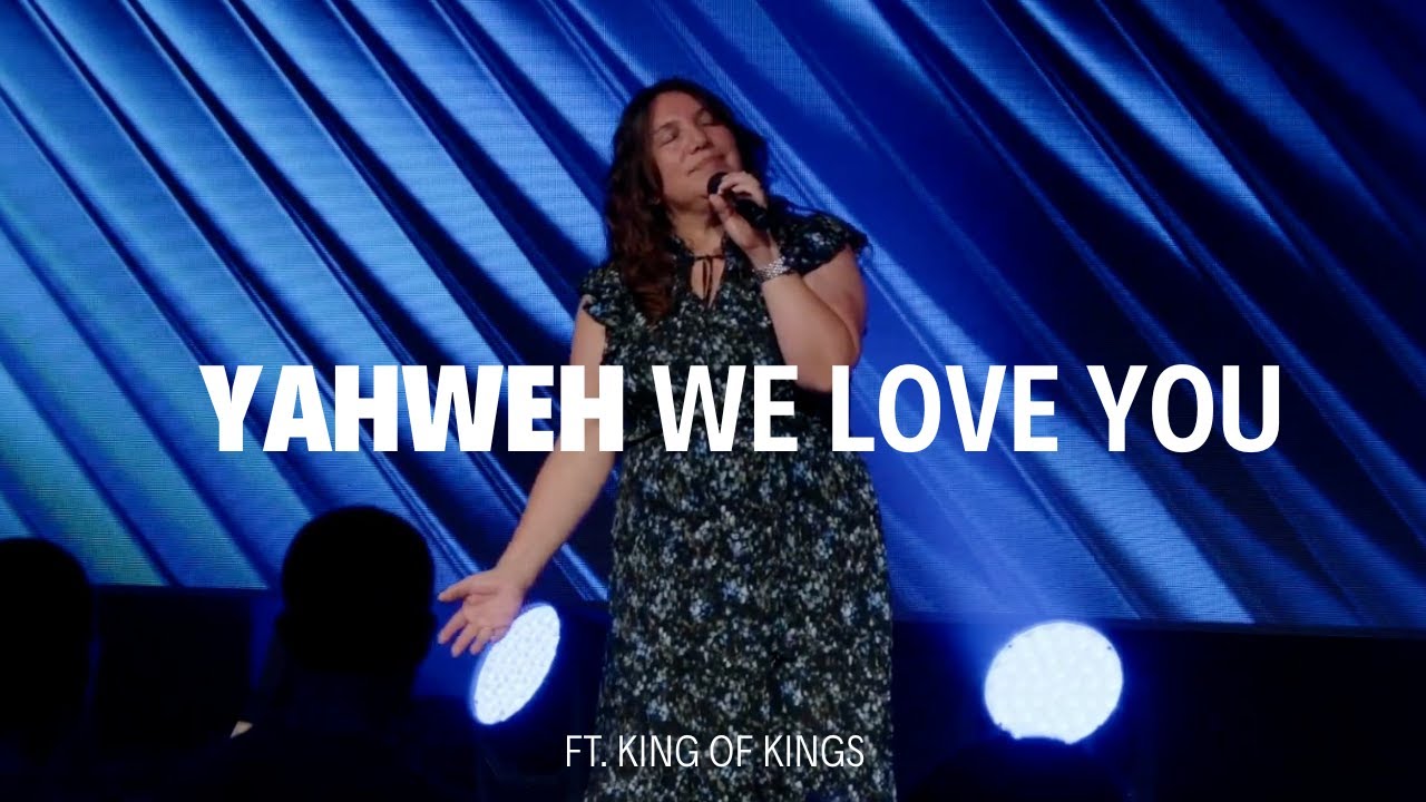 Yahweh We love you - Elevation Worship | Worship Team G&F & KoK | King of Kings Church | Cover
