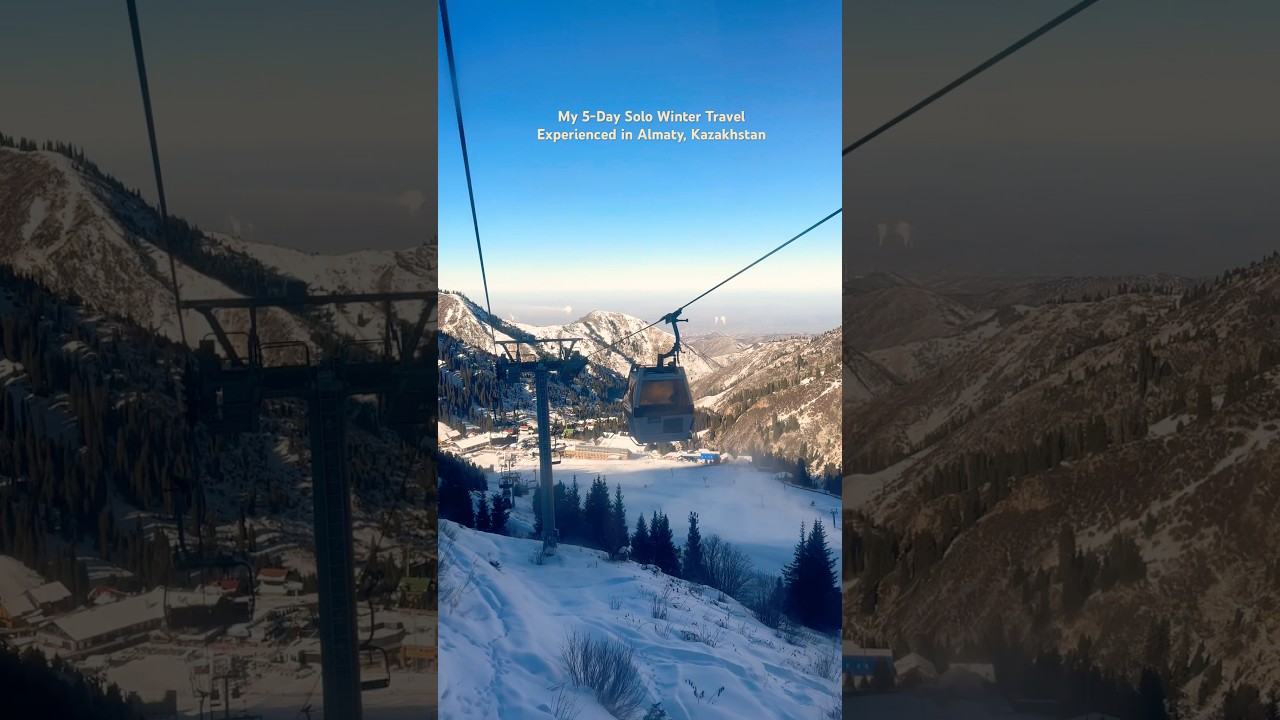 5 Day Winter Experience in Almaty, Kazakhstan #bestplacestovisitinAlmaty