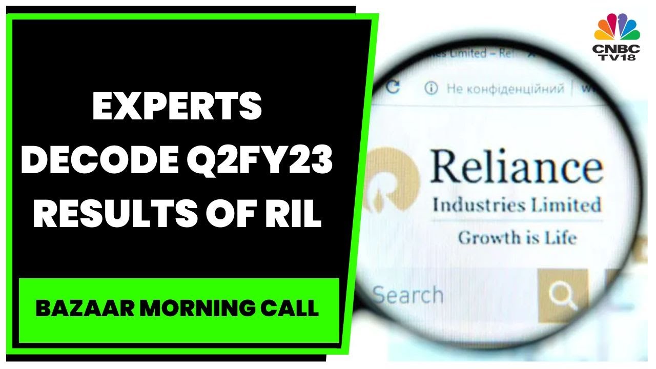Balaji Subramanian & Jal Irani Decode Reliance Industries' Q2FY23 Results | Bazaar Morning Call