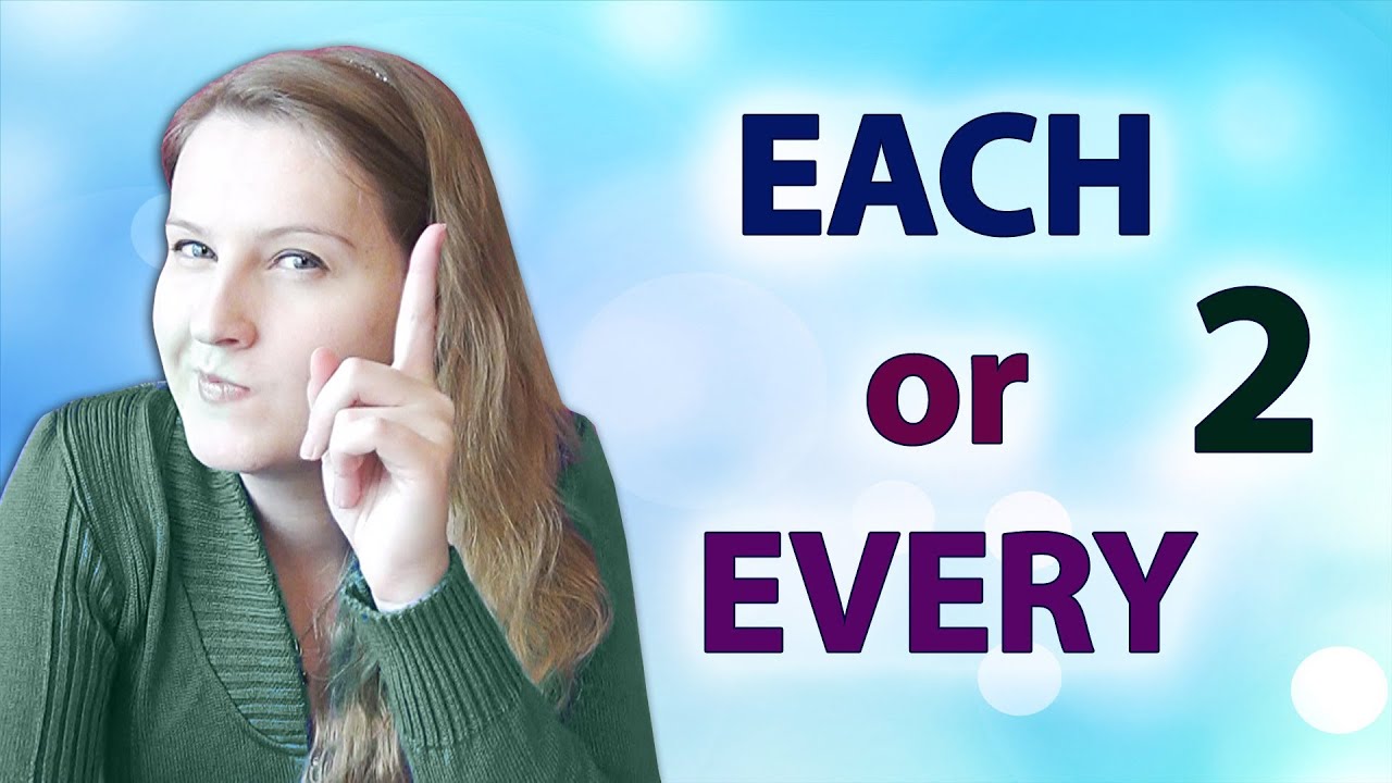 №51 English Grammar   Each and Every 2