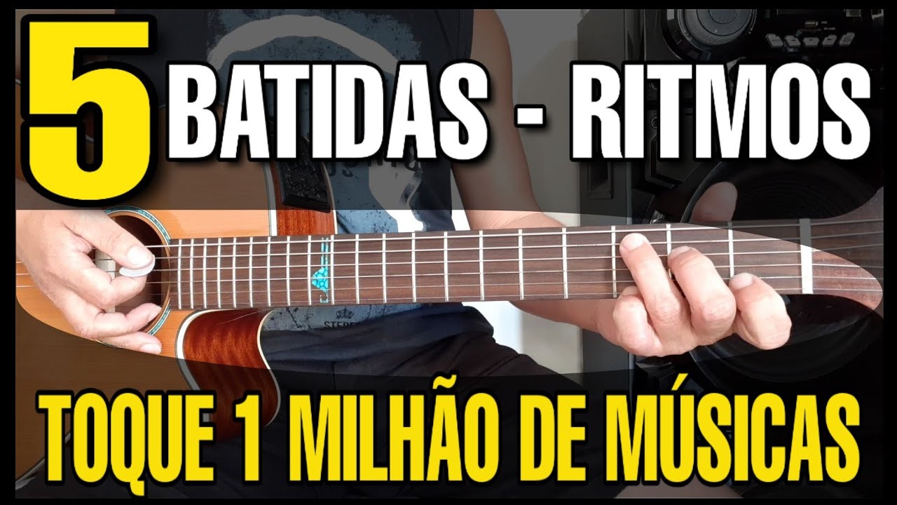 Solos Fáceis de Violão | 5 Batidas - Ritmos para Tocar 1 Milhão de Músicas | Whatsapp:27-99565-1111