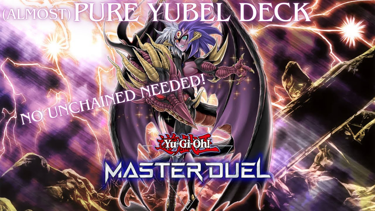 Almost Pure Yubel Deck! No Unchained! Ranked Gameplay & Deck Profile [Yu-Gi-Oh! Master Duel]