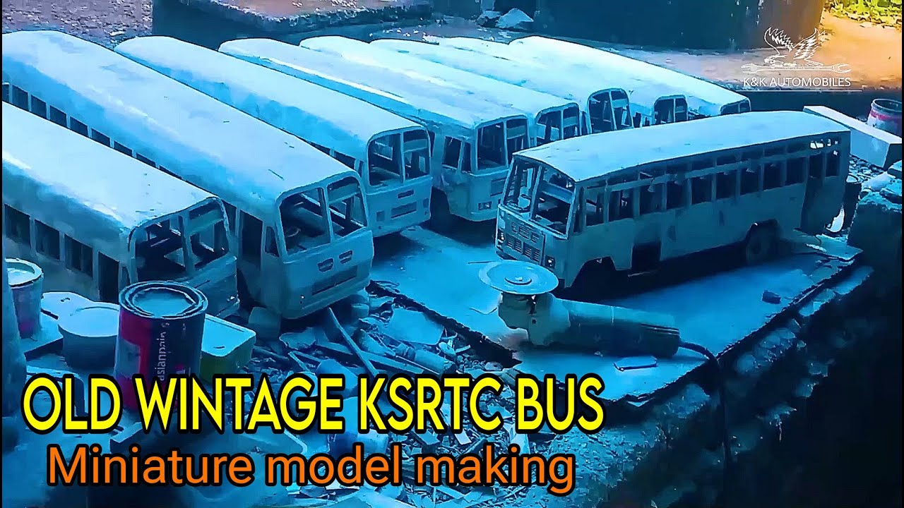 OLD WINTAGE KSRTC BUS MINIATURE Making
