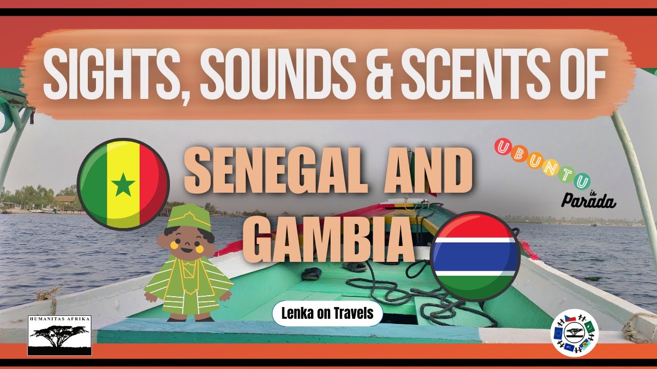 Sights, Sounds & Scents of Senegal and Gambia