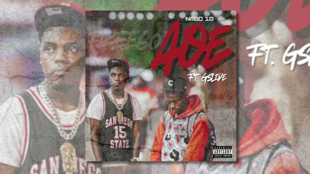 NMBD 10 “AOE” ft GSLIDE