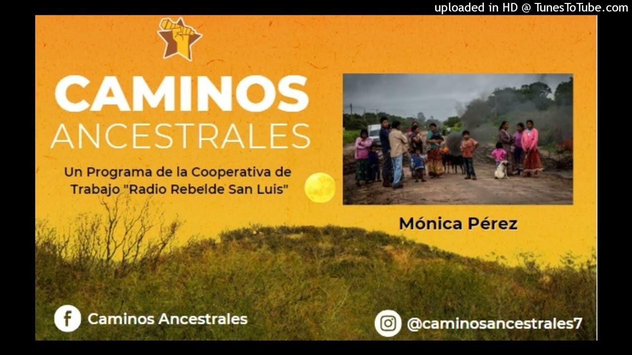 Caminos Ancestrales - Mónica Pérez - Programa del 15 - 09 - 23