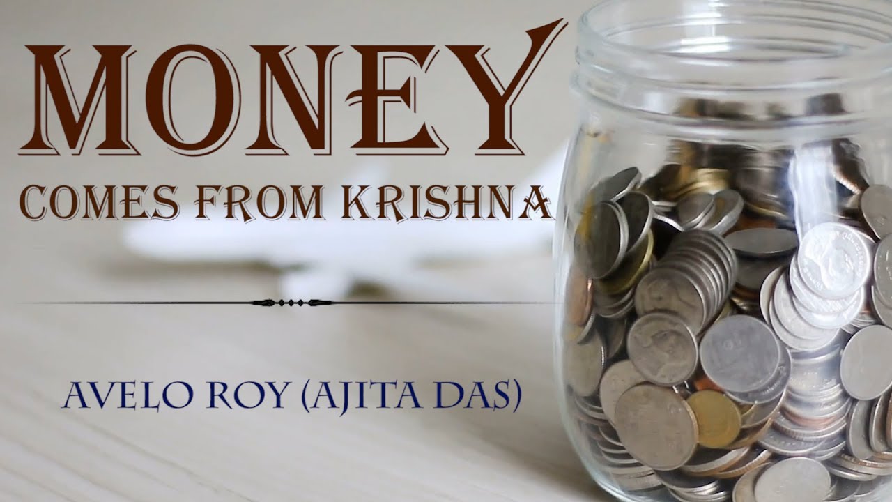 Money, Krishna, and Us | The Original Source | Avelo Roy | Bhagavad Gita Wisdom