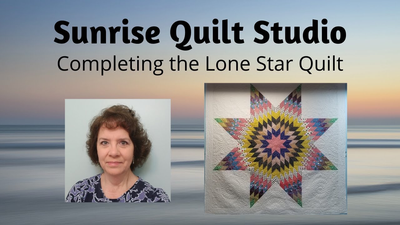 Completing the Lone Star Quilt