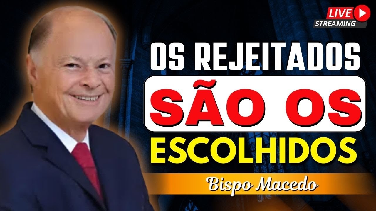 Os Escolhidos de Deus Não São os Sábios do Mundo | Muitos Chamados, Poucos Escolhidos | Bispo Macedo