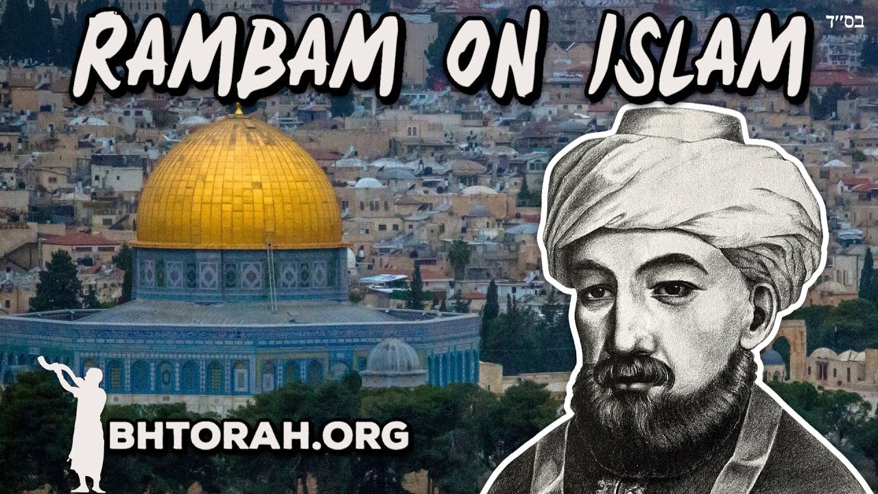 Rambam On Islam - It's Not A Mitzvah To Be Stupid