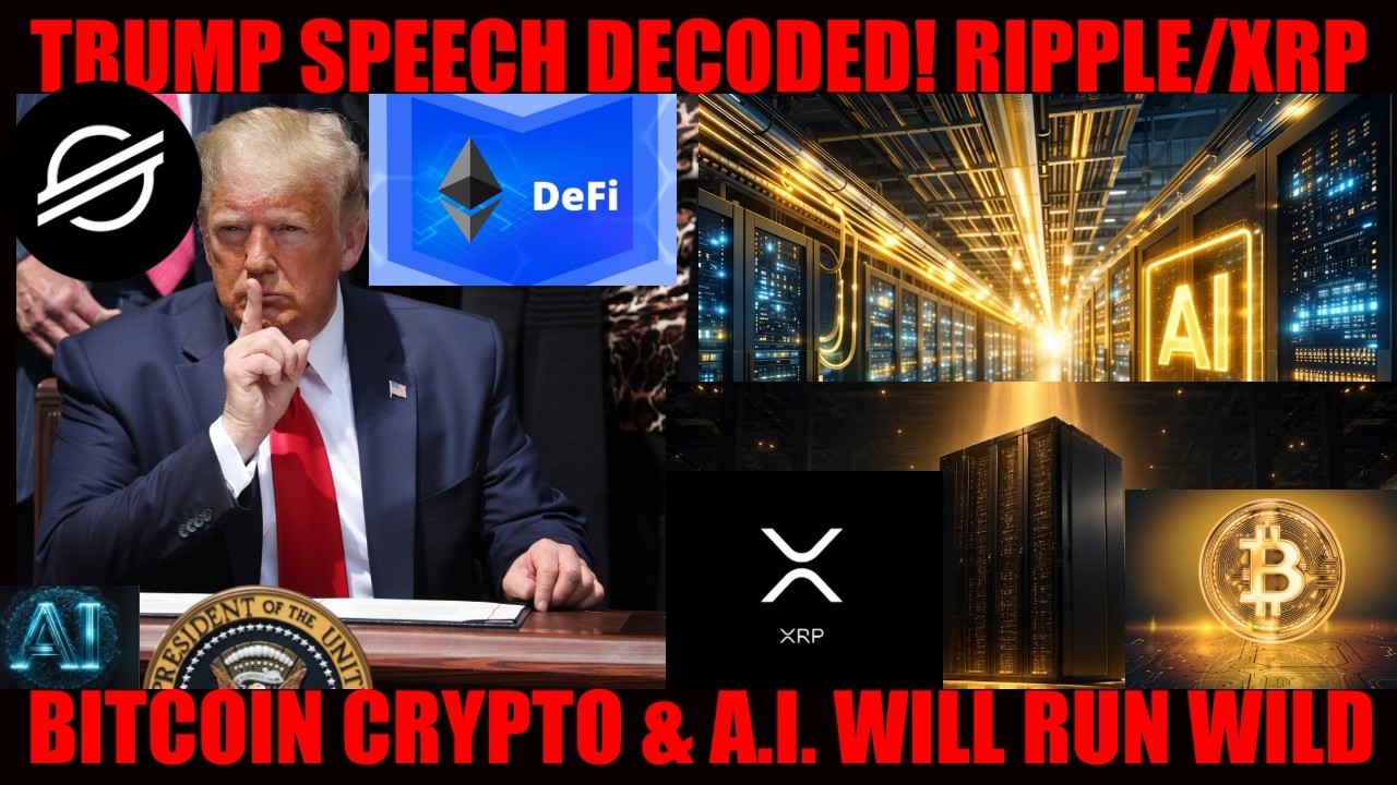 PREPARE NOW! Trump Speech Decoded! Ripple/XRP Bitcoin Crypto & A.I. Will Run Wild!