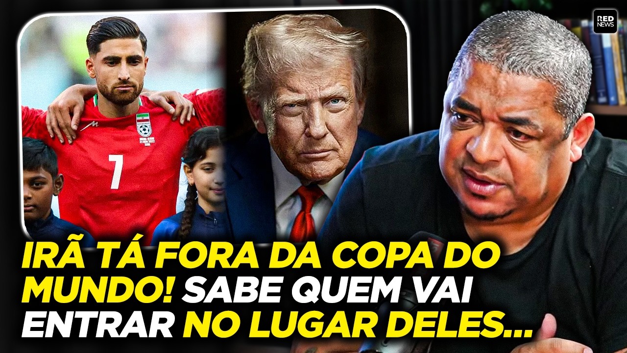 VAMPETA EXPLANA BASTIDORES DA SELEÇÃO QUE VAI ENTRAR NO LUGAR DO IRÃ NA COPA DO MUNDO….