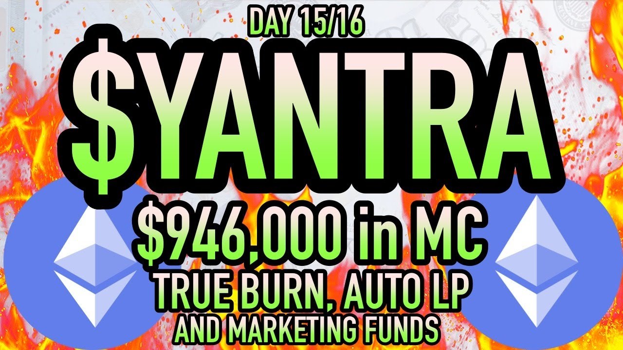$YANTRA | DAY 15/16 $946,000 in MC &bull; 1000x Crypto Gem | Yon World Live