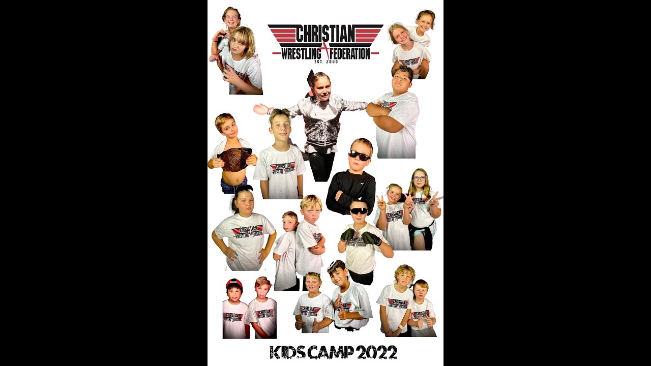 CWF Kids Camp Show 8/6/2022