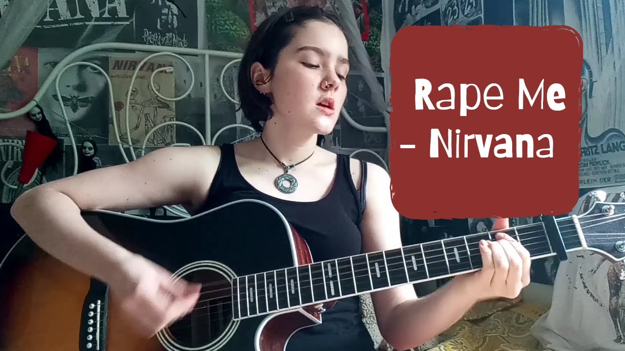 Rape Me - Nirvana Cover