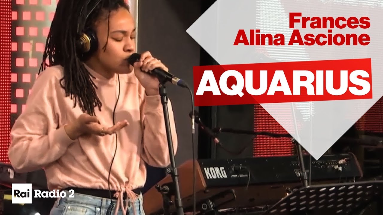 Frances Alina Ascione - Aquarius live a Radio2 Social Club