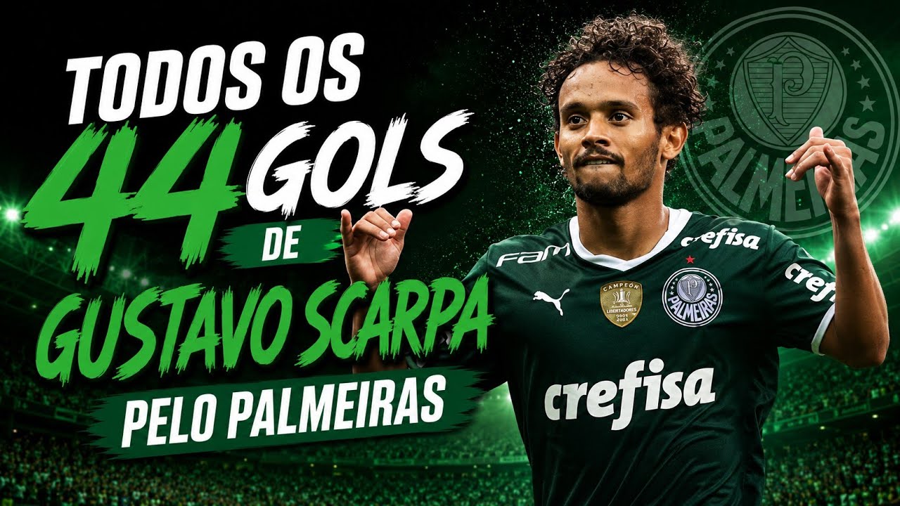 TODOS OS 44 GOLS DE GUSTAVO SCARPA PELO PALMEIRAS