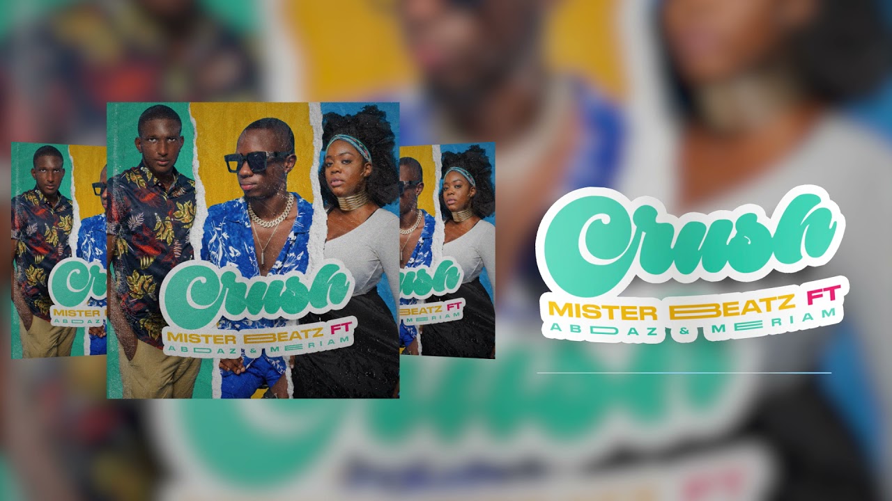 Crush - Abdaz x Meeriam by Mistic Beatz (audio)
