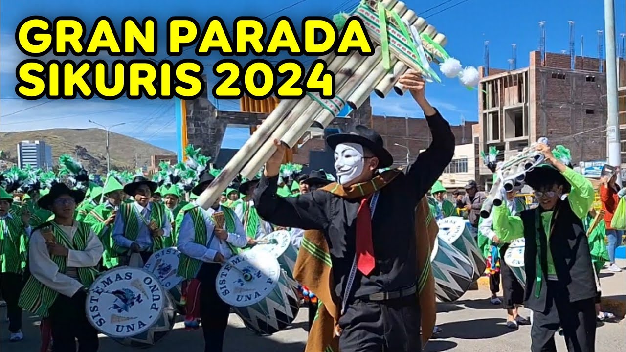 GRAN PARADA SIKURIS UNA PUNO PERU 2024 - 1/2
