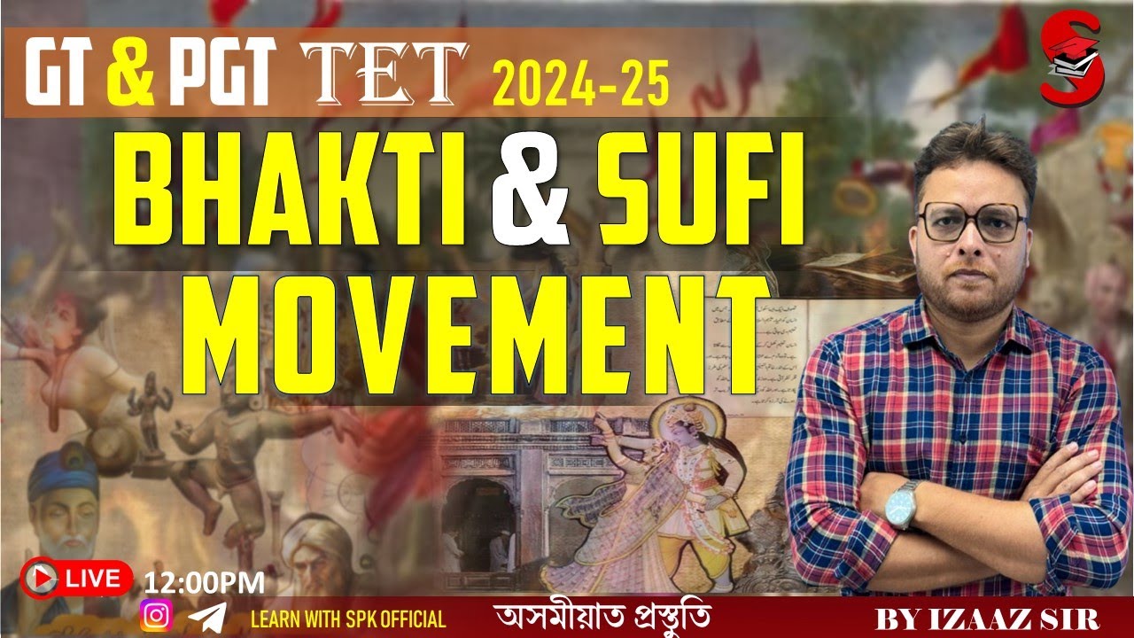 Assam TET (GT & PGT) 2024-25 || Bhakti and Sufi Movement || গুৰুত্বপূৰ্ণ MCQ  || By Izaaz Sir