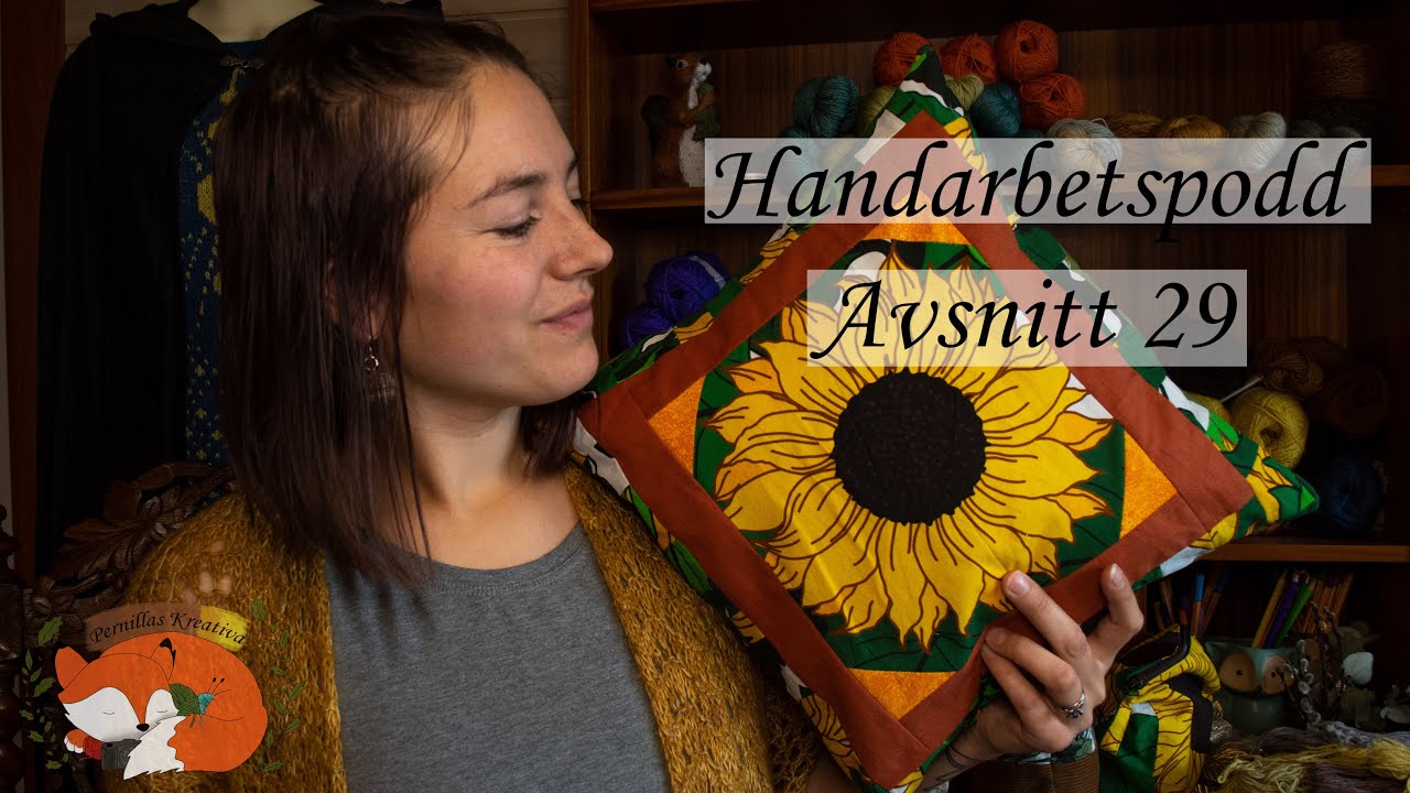 Pernillas Kreativa Handarbetspodd Avsnitt 29