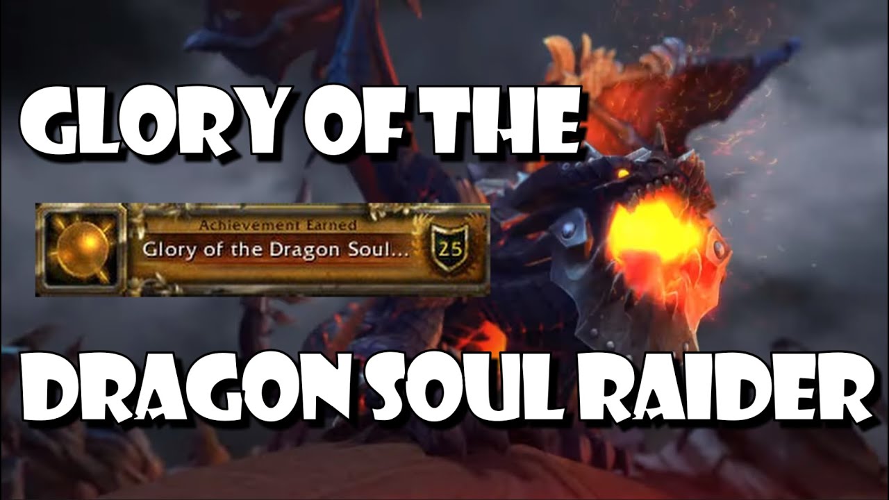 Glory of the Dragon Soul Raider Detailed Solo Guide /w Timestamps