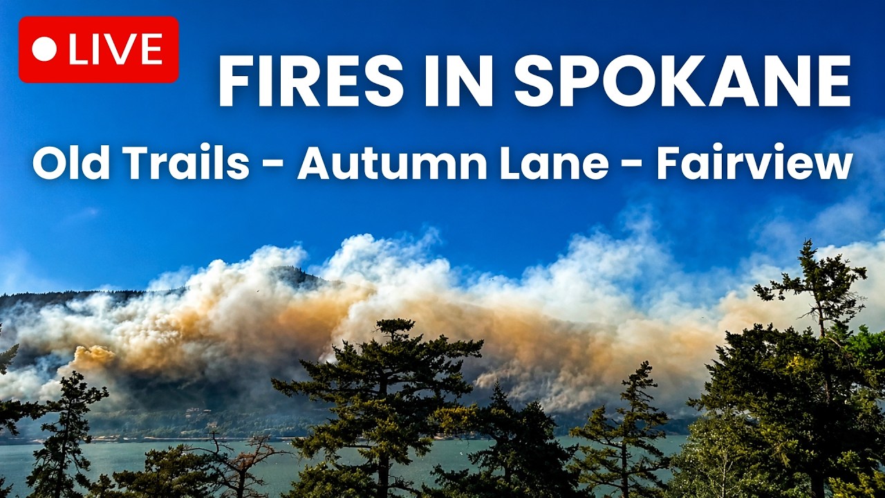🔴 Multiple Wildfires Ongoing - Spokane, Washington Area - Live Coverage On The Ground