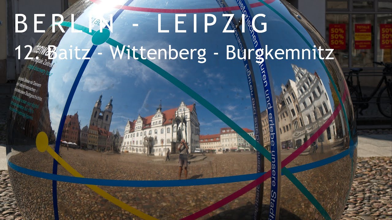 12 Berlin - Leipzig: Baitz - Wittenberg - Burgkemnitz