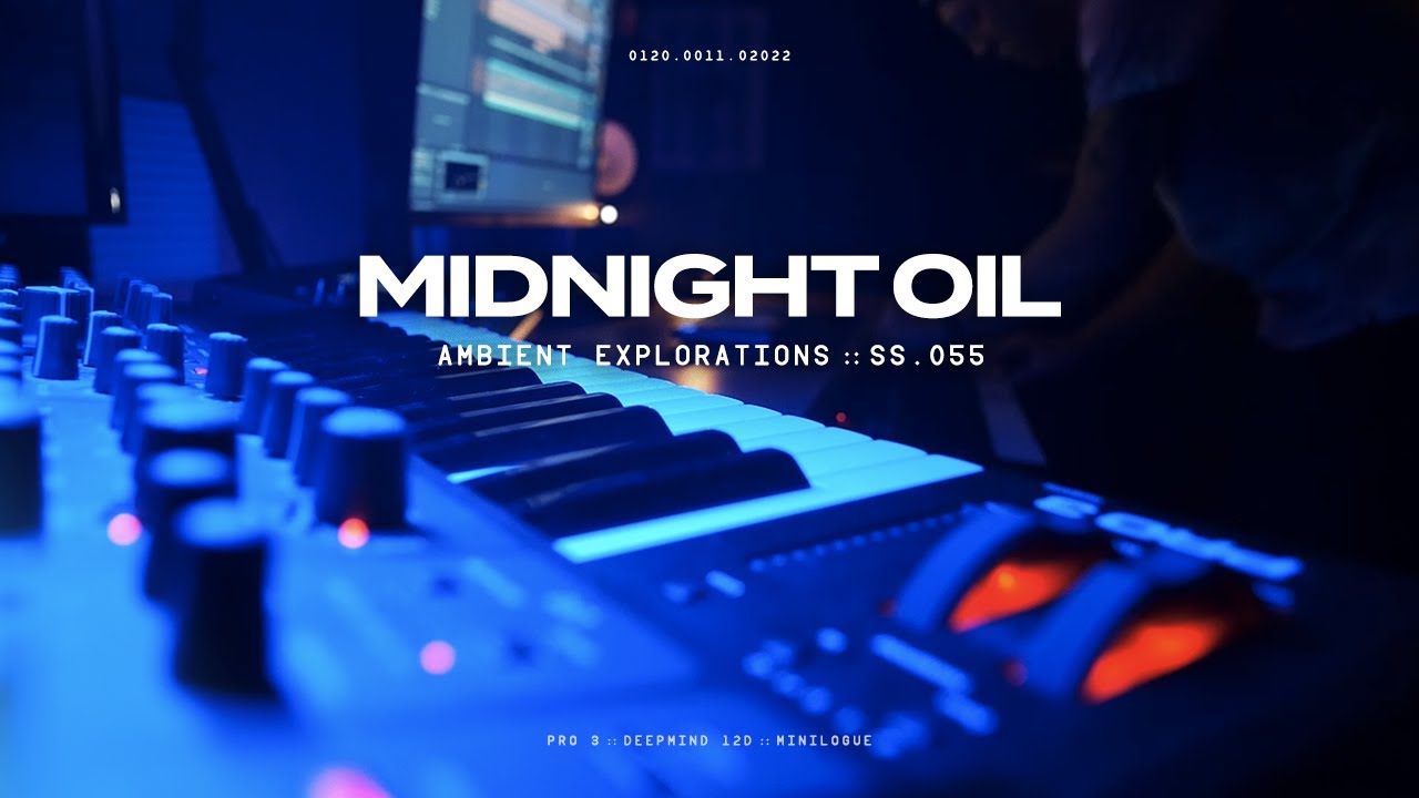 Midnight Oil : SS.055 // Ambient improv with some synths.