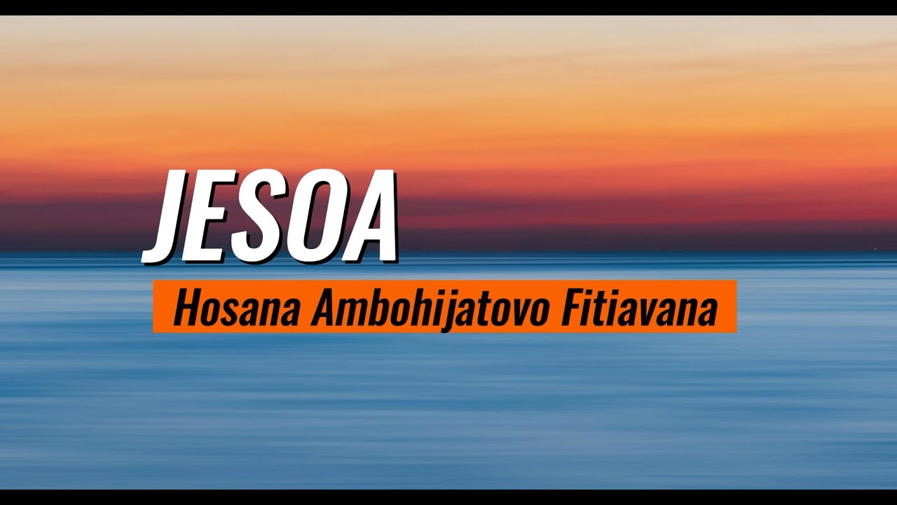 JESOA - Hosana Ambohijatovo Fitiavana