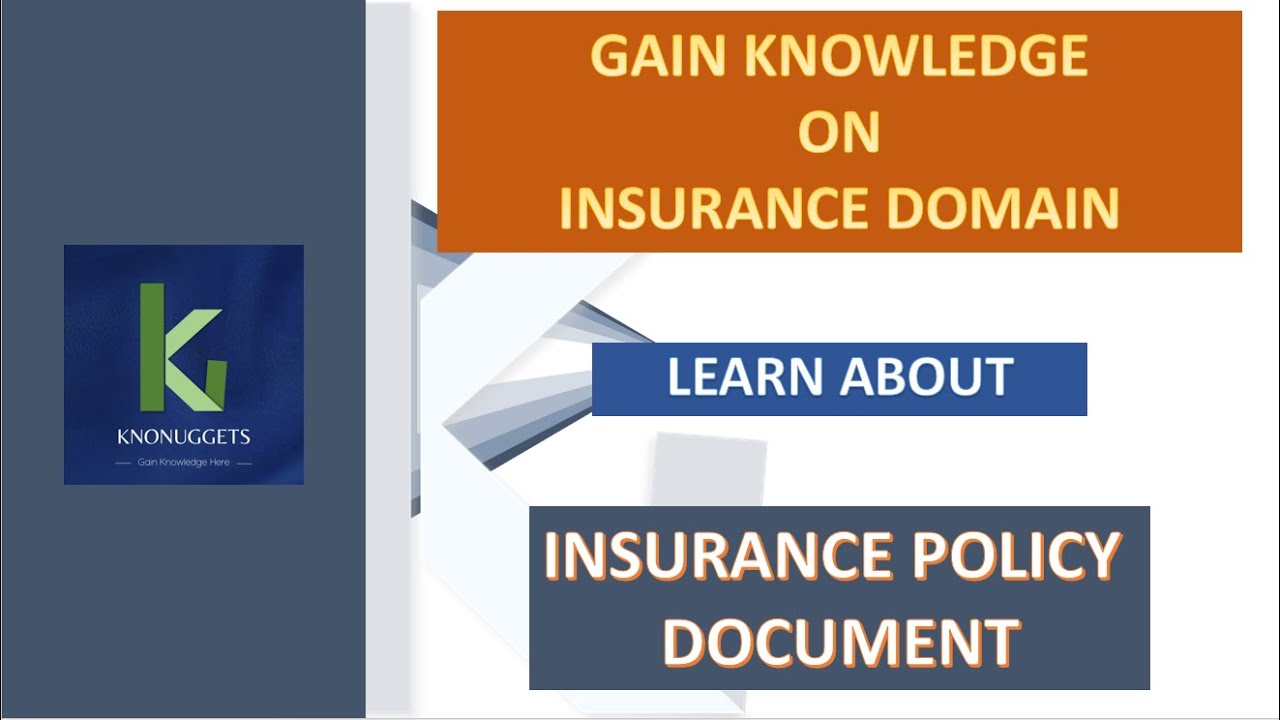 Insurance Domain Training - 7. Parties to Insurance Contract & Policy Document