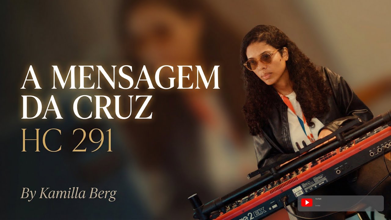 A Mensagem da Cruz (HC 291) no Piano | feat Marcella Passos. (dada Costa, PH, Mário, Esquerda, Biel)