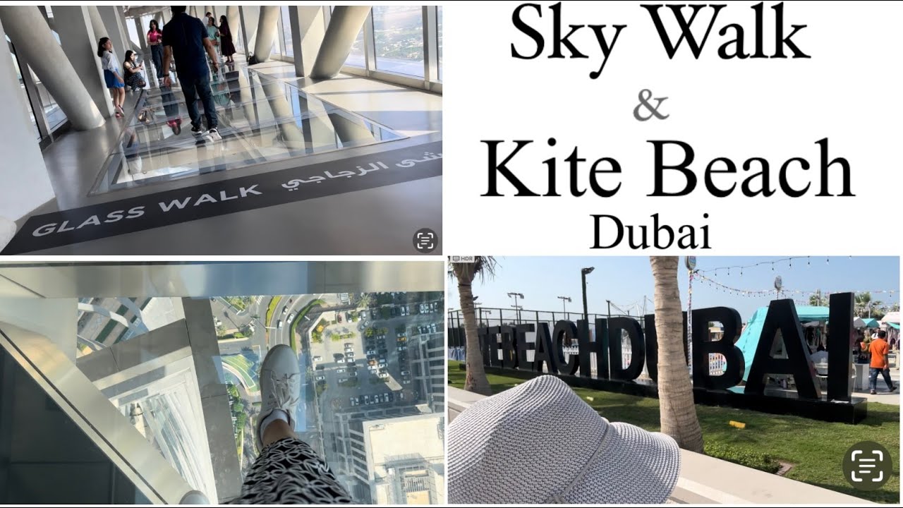Sky walk Dubai | Glass walk | Kite Beach Dubai|Edge Walk| Sky view| Dubai Sky view