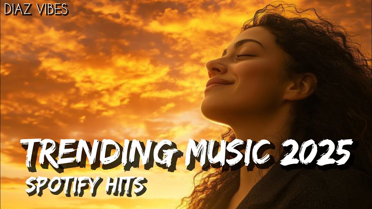 TOP SPOTIFY SONGS 2025 | VIRAL TIKTOK SONGS | TOP SPOTIFY HITS 2025 | NEW 2025 SONGS