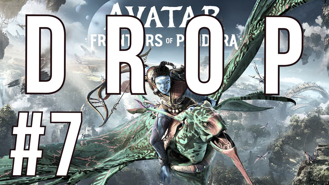 (DROP)AVATAR: FRONTIERS OF PANDORA | ПЕРВОЕ ПРОХОЖДЕНИЕ | #7
