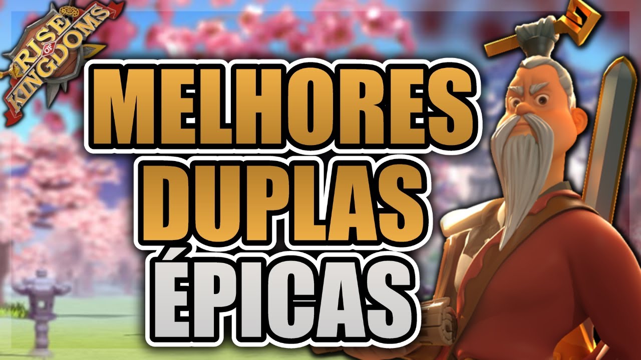 DUPLAS DE COMANDANTES ÉPICOS MAIS IMPORTANTES DO JOGO | DICAS PARA INICIANTES - RISE OF KINGDOMS