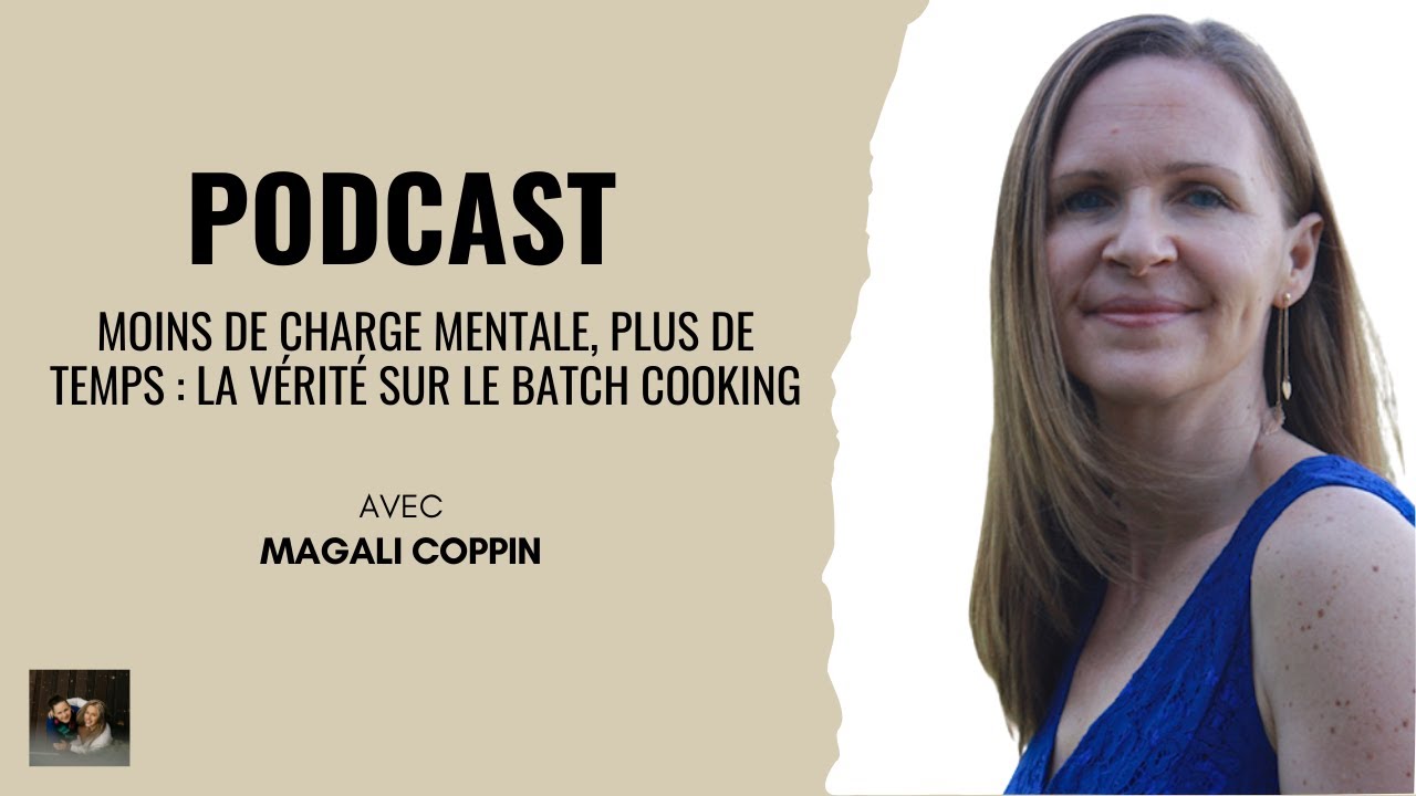 Le Batchcooking facile avec Magali Coppin