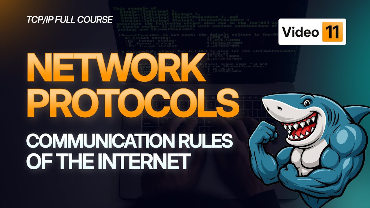 Network Protocols Explained | Communication Rules of the Internet | TCP/IP Course 2025 - #Video11