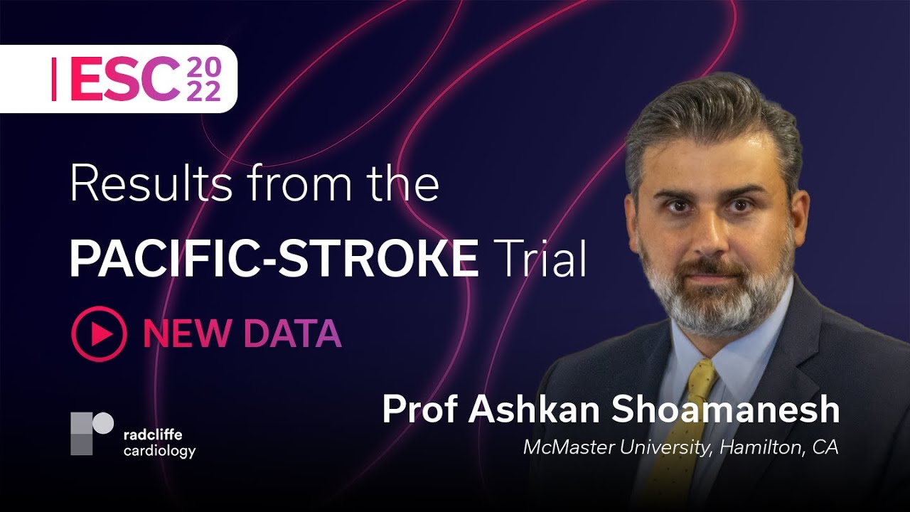 ESC 2022: PACIFIC-STROKE: Dosing of Asundexian in Pts With Non-Cardioembolic Ischemic Stroke